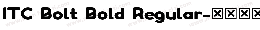 ITC Bolt Bold Regular字体转换